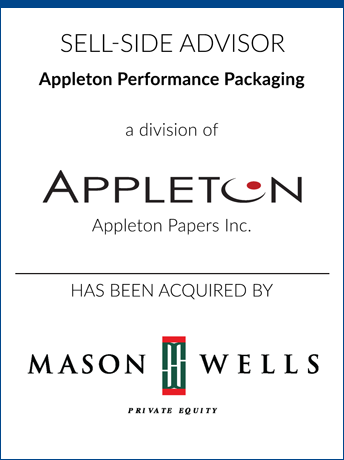 tombstone - sell-side transaction Appleton Papers Inc. Mason Wells Private Equity logos