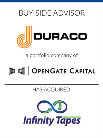 tombstone - buy-side transaction Duraco Specialty Tapes 2020 and OpenGate Capital and Infinity Tapes logo