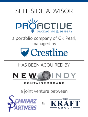 tombstone - sell-side Proactive Packaging and Crestline and New Indy Containerboard and Schwarz Partners and The Kraft Group logo   2019